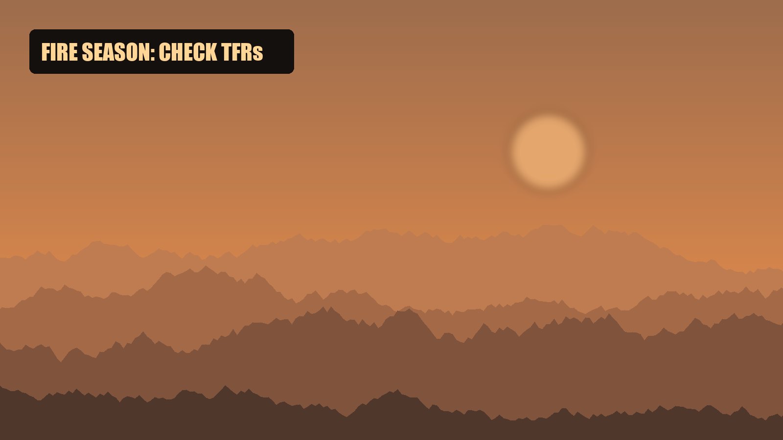 Wildfire Smoke and TFRs: Flying in Southern California's Fire Season